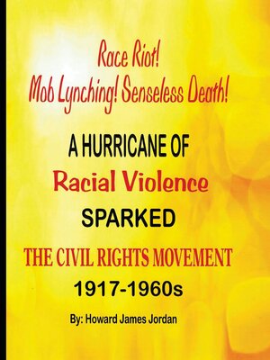 cover image of Race Riot! Mob Lynching! Senseless Death!